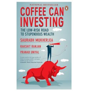 Book: Coffee Can Investing: The Low-Risk Road to Stupendous Wealth